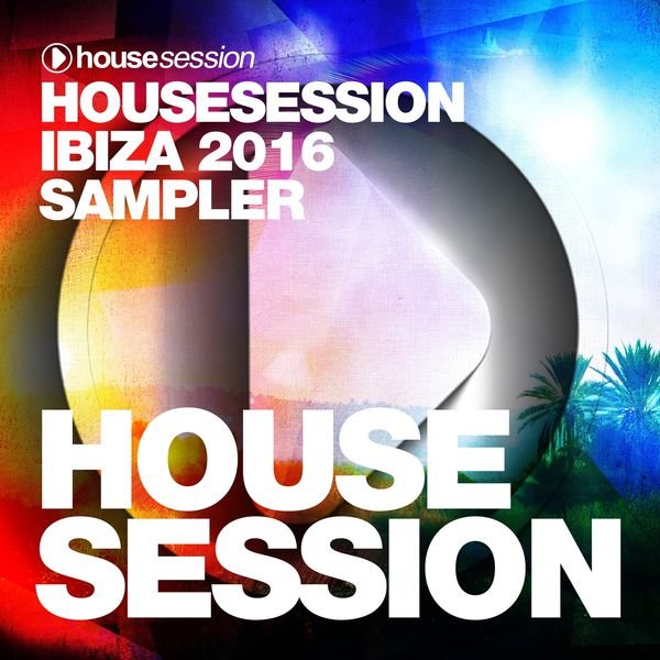 VA  Housesession Ibiza 2016 Sampler