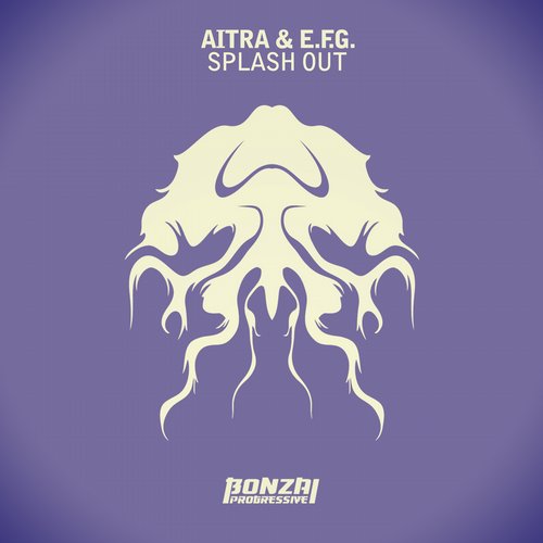 Aitra & E.F.G. - Splash Out