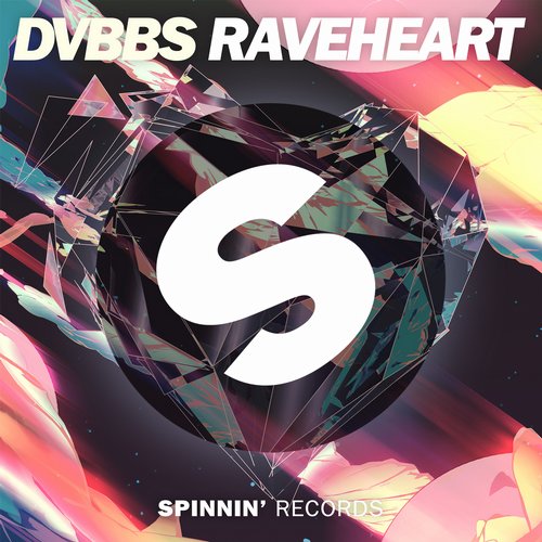 DVBBS - Raveheart (Original Mix)
