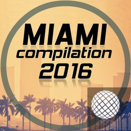 VA - Miami Compilation 2016