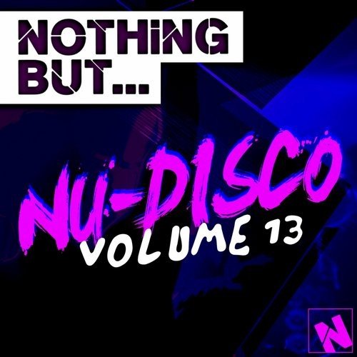 VA - Nothing But... Nu-Disco, Vol. 13 (2016)