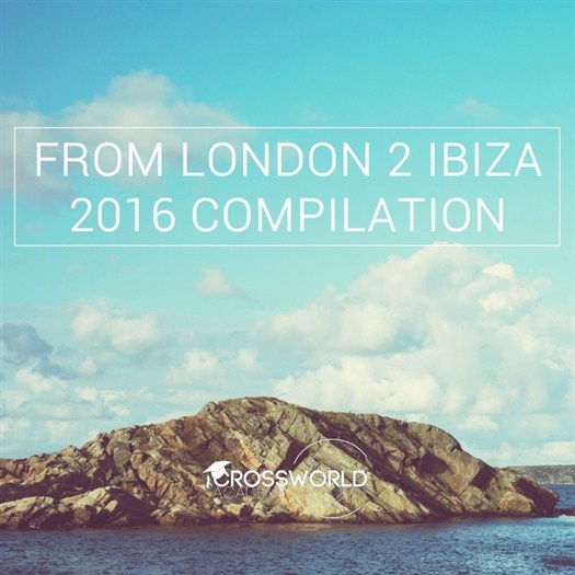 VA - From London 2 Ibiza 2016 Compilation