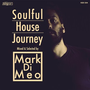 VA - Soulful House Journey Mixed & Selected By Mark Di Meo (2016)
