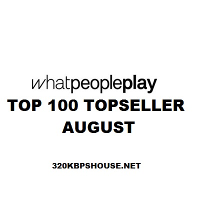 Whatpeopleplay-Top-100-Topseller-Tracks-August-2016.jpg