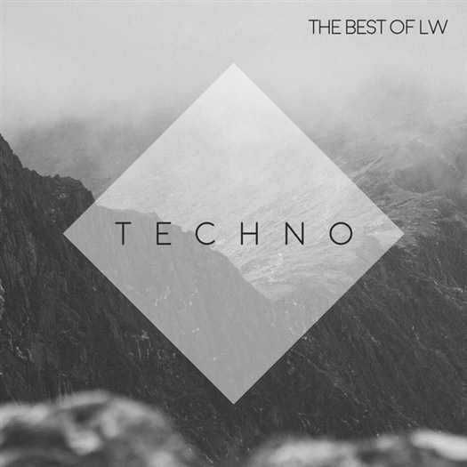 VA - Best Of Lw: Techno (2017)