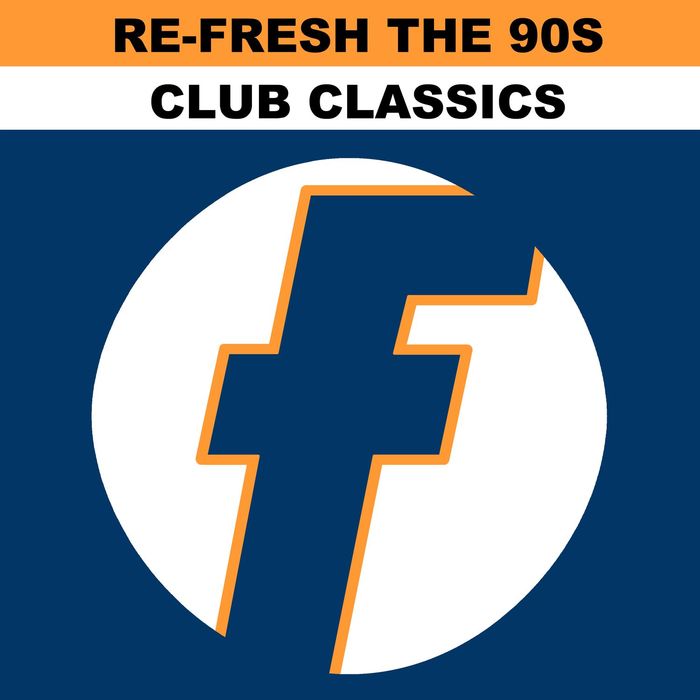 VA - Re Fresh The 90s/Club Classics (2017)