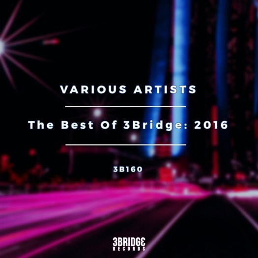 VA - The Best Of 3Bridge 2016 (2017)
