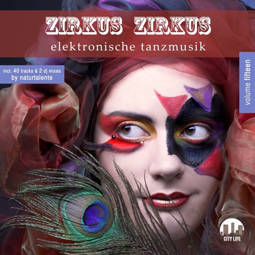 VA - Zirkus Zirkus Vol 15: Elektronische Tanzmusik (unmixed tracks)