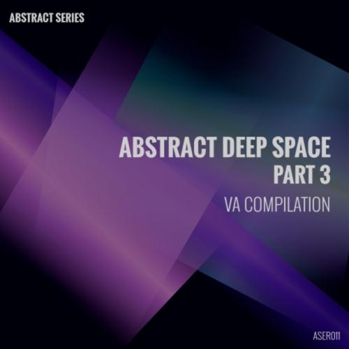 VA - Abstract Deep Space Part 3  (2017)