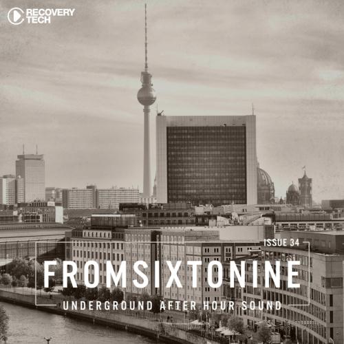 VA - FromSixToNine Issue 34 (Underground After Hour Sound) (2017)