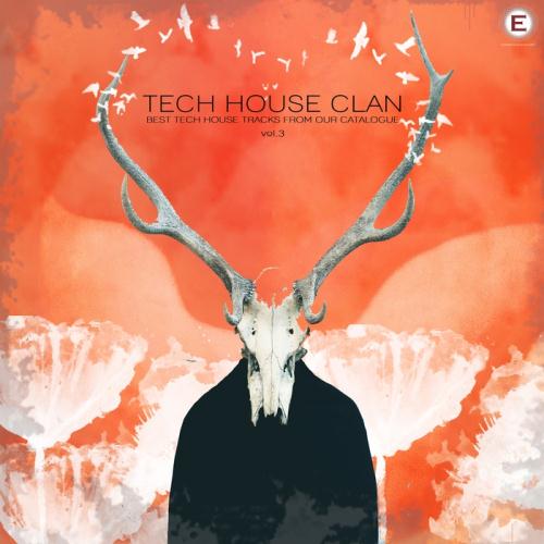 VA - Tech House Clan Vol 3 (2017)