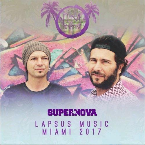 Supernova Lapsus Music Miami 2017 Chart