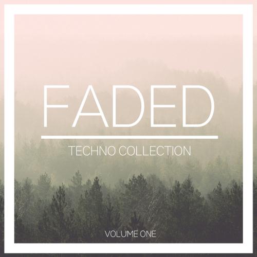 VA - Faded Techno Collection Vol 1 (2017)