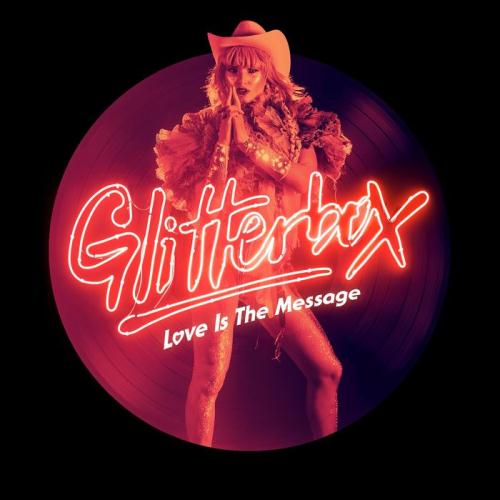 VA - Glitterbox - Love Is The Message (2017)