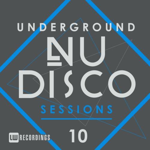 VA - Underground Nu Disco Sessions Vol 10 (2017)