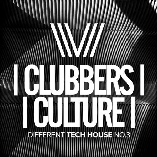 VA - Clubbers Culture: Different Tech House No 3 (2017)