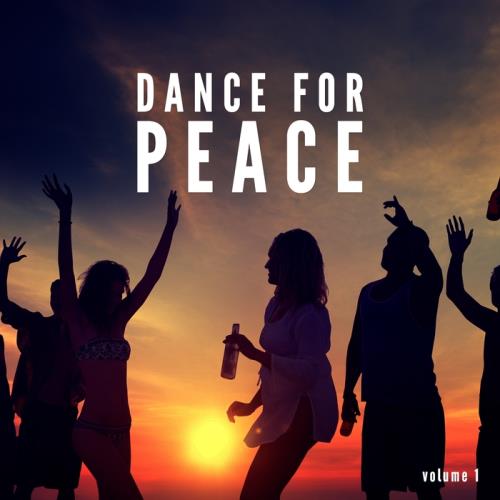 VA - Dance For Peace Vol 1 (Finest Deep House Tunes) (2017)
