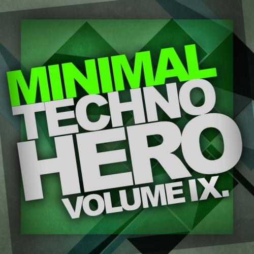 VA - Minimal Techno Hero Vol 9 (2017)