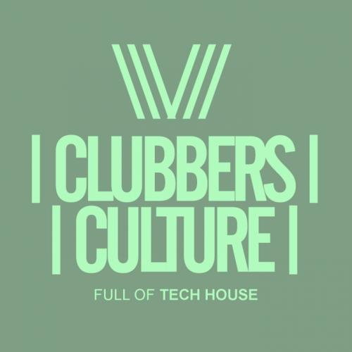 VA - Clubbers Culture Full Of Tech House (2017)