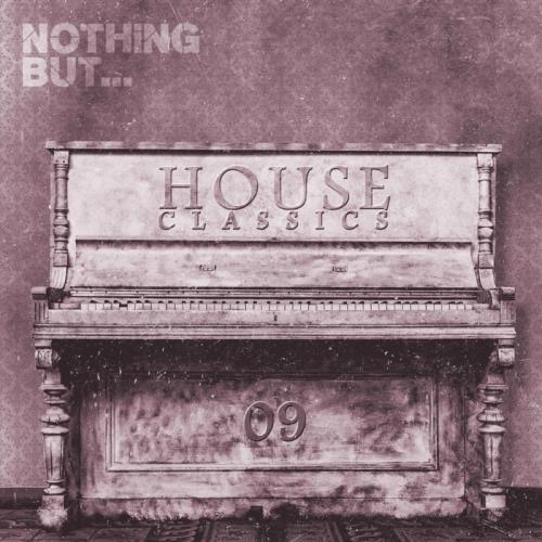 VA - Nothing But... House Classics Vol 9 (2017)