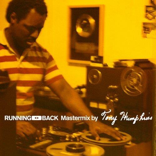 VA - Running Back Mastermix: Tony Humphries [Running Back] 