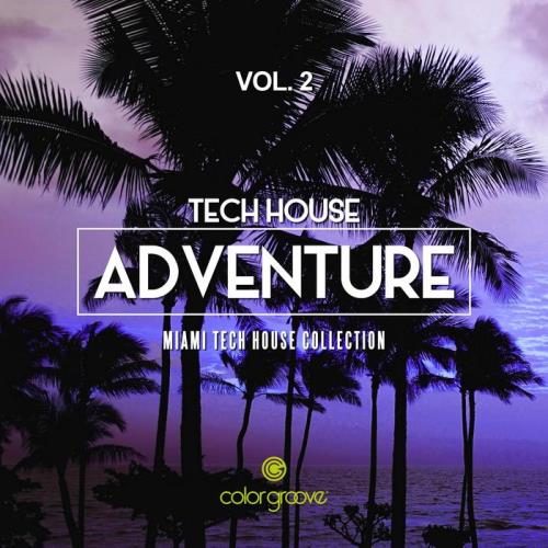 VA - Tech House Adventure Vol 2 (Miami Tech House Collection)