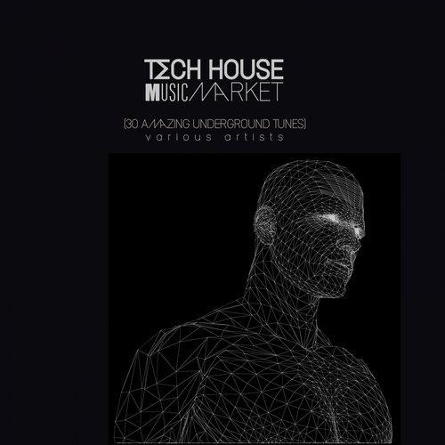 VA - Tech House Music Market (30 Amazing Underground Tunes) [Universal Language] 