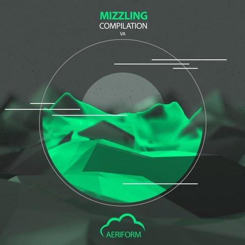 VA - Mizzling [Aeriform Records]  (2017)