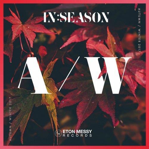 VA - Eton Messy In:Season (Autumn / Winter 2017)