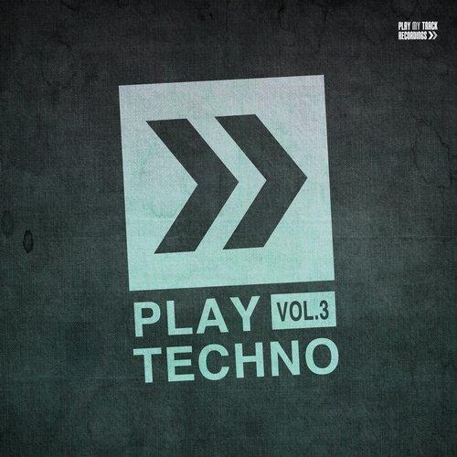 VA - Play Techno, Vol. 3 [Play My Track Recordings] 