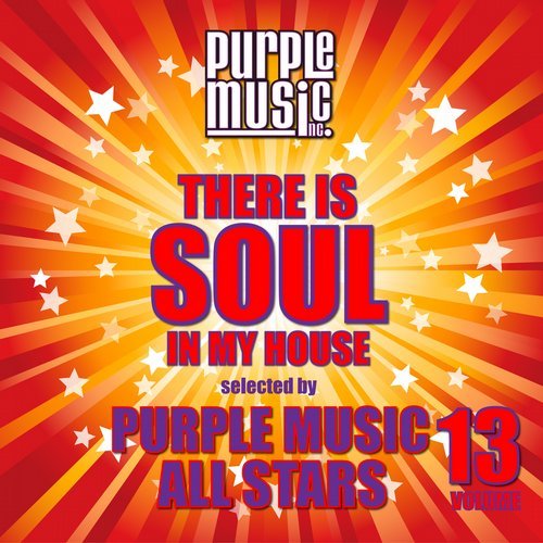 VA - There is Soul in My House - Purple Music All Stars, Vol. 13 [PURPLE] 