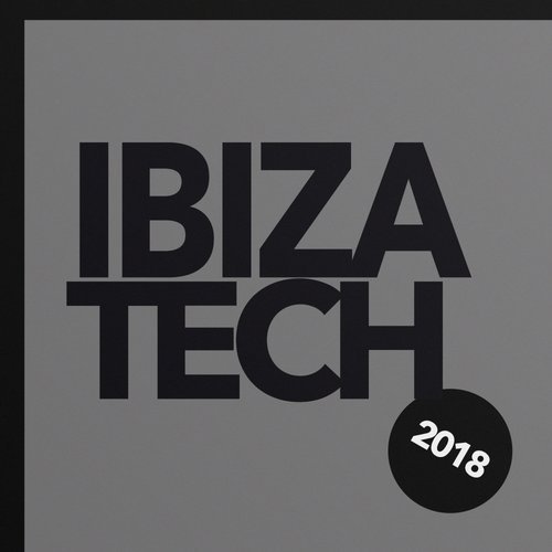 VA - Ibiza Tech 2018 [Borderline Audio] 