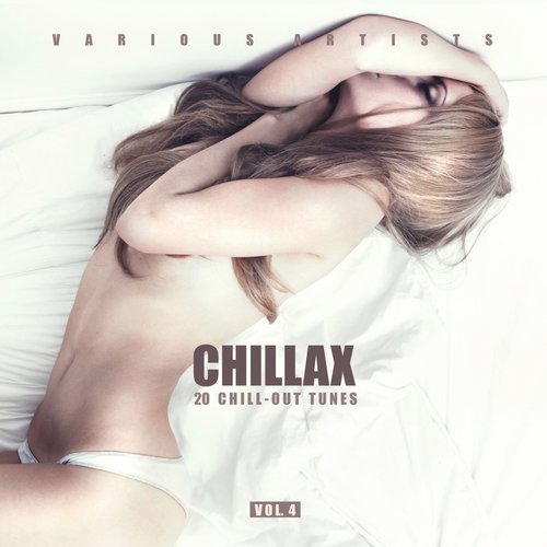 VA - Chillax (20 Chill-Out Tunes), Vol. 4 [Silent Breeze] 