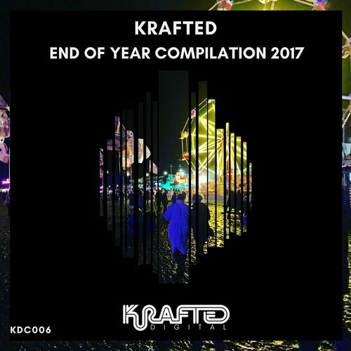 VA - Krafted, End of Year Compilation 2017 [Krafted Digital]