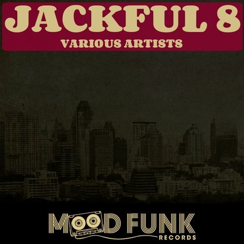 VA - JACKFUL 8 [Mood Funk Records] 