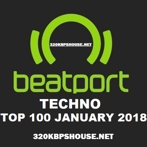 Beatport Techno Top 100 January 2018