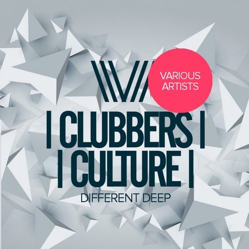 VA - Clubbers Culture: Different Deep [Clubbers Culture] 