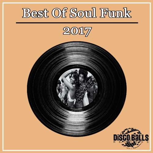 VA - Best Of Soul Funk 2017 [Disco Balls Records] 