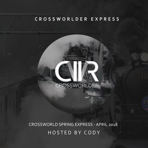 VA - Crossworlder Spring Express: April 2018 [Crossworlder Music] 