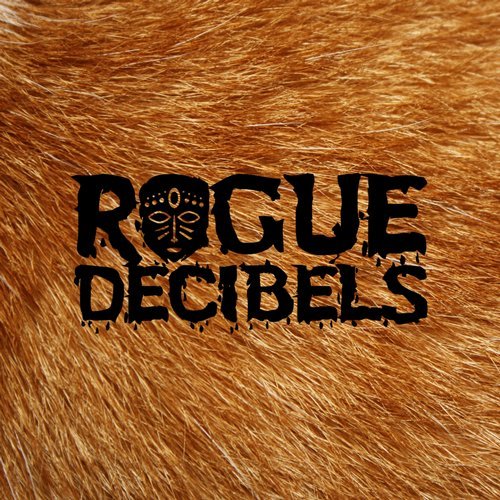 VA - Rogue Decibels, Vol. 1 [Rogue Decibels] 