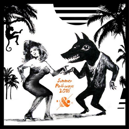 VA - Summer Pathways 2018 [Beat & Path] 