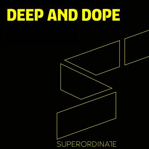 VA - Deep and Dope , Vol. 7 [Superordinate Music] 