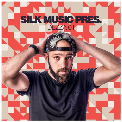 VA - Silk Music Pres. Dezza 01 [Silk Selections] 