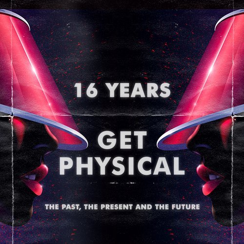VA - 16 Years Get Physical - The Past, The Present and The Future [Get Physical Music] 
