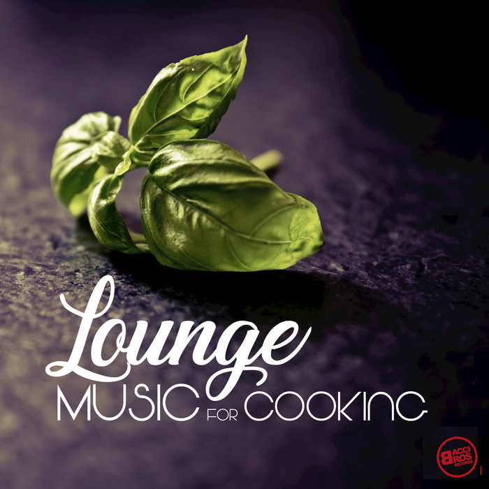 VA - Lounge Music For Cooking