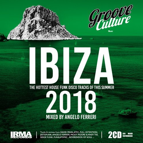 VA - Groove Culture IBIZA 2018 (Mixed by Angelo Ferreri) [Groove Culture] 