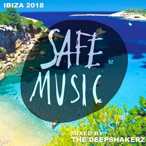 VA - Safe Ibiza 2018 (Mixed By The Deepshakerz) [Safe Music] 