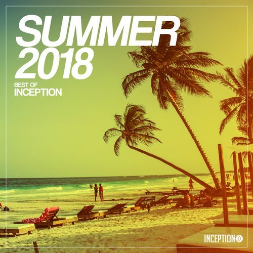 VA - Summer 2018 - Best of Inception [Inception] 