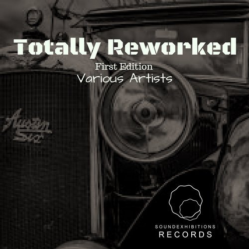VA - Totally Reworked First Edition [Sound-Exhibitions-Records] 
