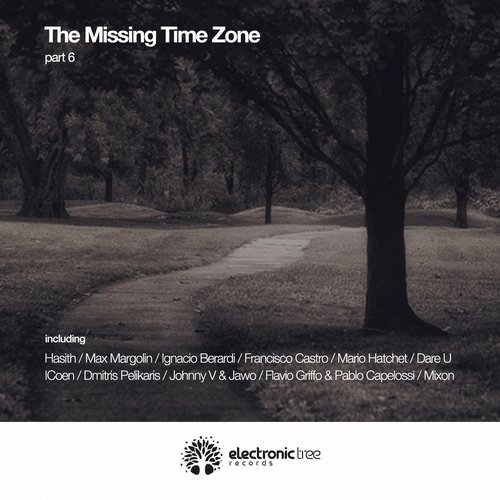 VA - The Missing Time Zone, Pt. 6 [Electronic Tree] 